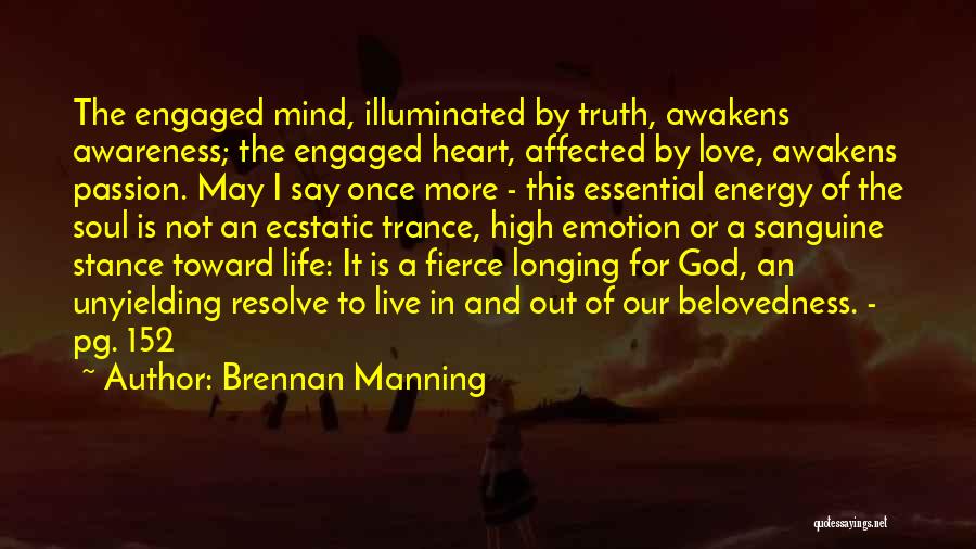 Awareness Of God Quotes By Brennan Manning