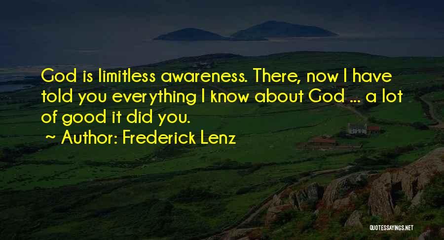 Awareness Of God Quotes By Frederick Lenz