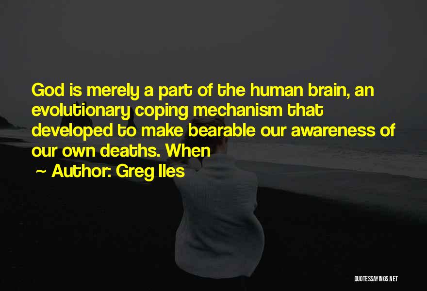 Awareness Of God Quotes By Greg Iles