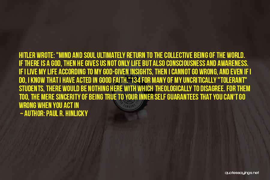 Awareness Of God Quotes By Paul R. Hinlicky