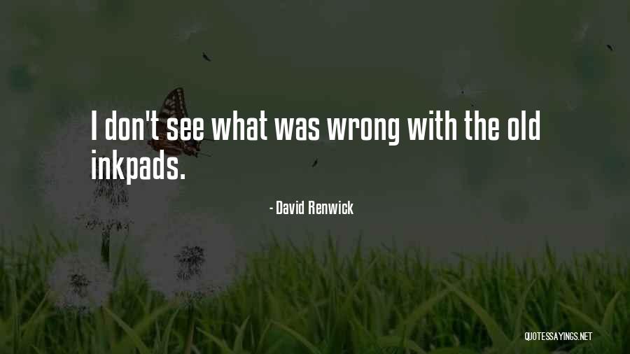 Awareness Of Guilt Quotes By David Renwick Awareness Of Guilt Quotes By David Renwick
