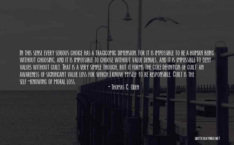 Awareness Of Guilt Quotes By Thomas C. Oden Awareness Of Guilt Quotes By Thomas C. Oden