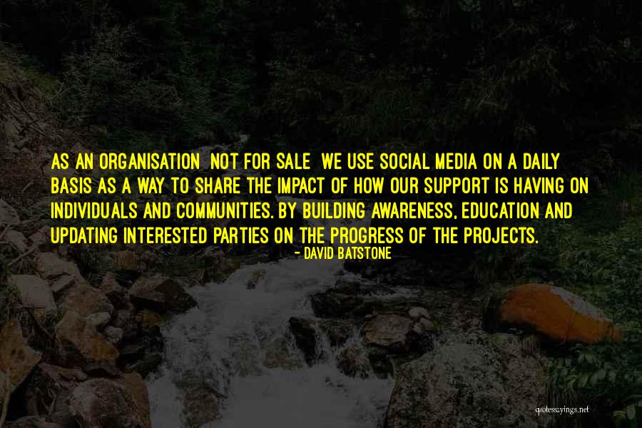 Awareness Of Social Media Quotes By David Batstone Awareness Of Social Media Quotes By David Batstone
