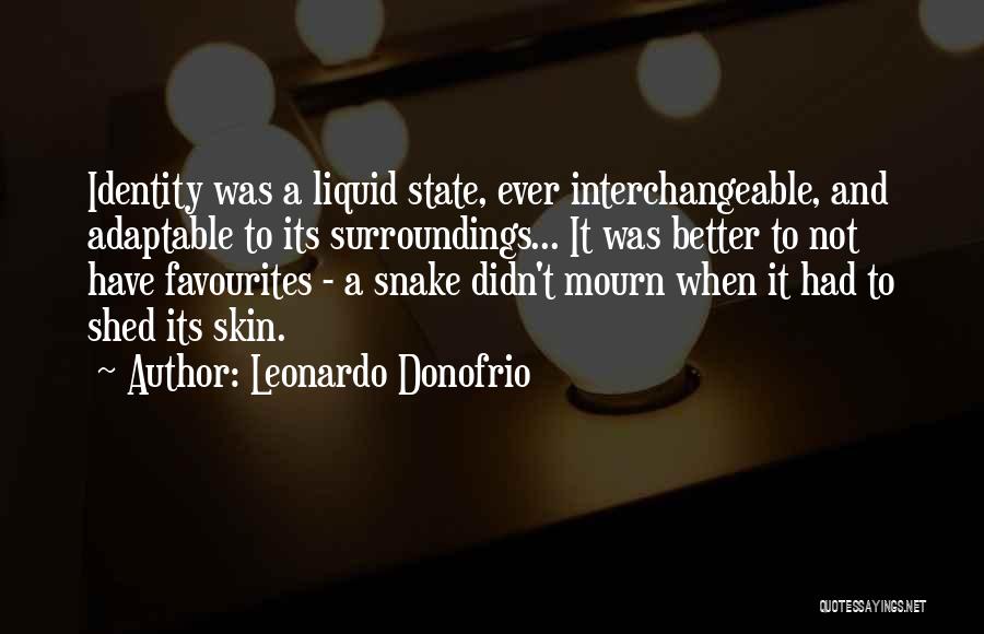 Awareness Of Surroundings Quotes By Leonardo Donofrio