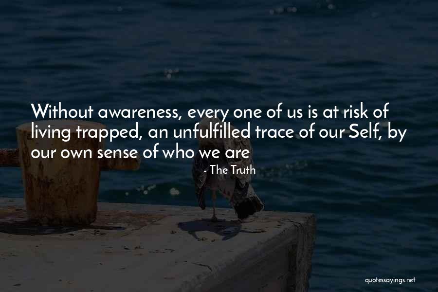 Awareness The Book Quotes By The Truth Awareness The Book Quotes By The Truth