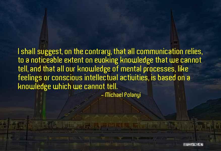 Awarenesses By Month Quotes By Michael Polanyi Awarenesses By Month Quotes By Michael Polanyi