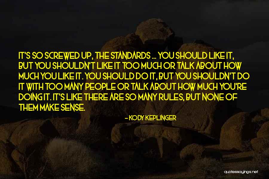 Awarenesses In September Quotes By Kody Keplinger Awarenesses In September Quotes By Kody Keplinger