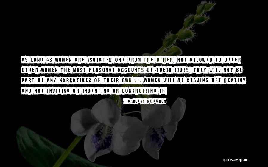 Awares Quotes By Carolyn Heilbrun Awares Quotes By Carolyn Heilbrun