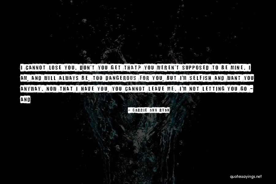 Awatef Chaabane Quotes By Carrie Ann Ryan Awatef Chaabane Quotes By Carrie Ann Ryan