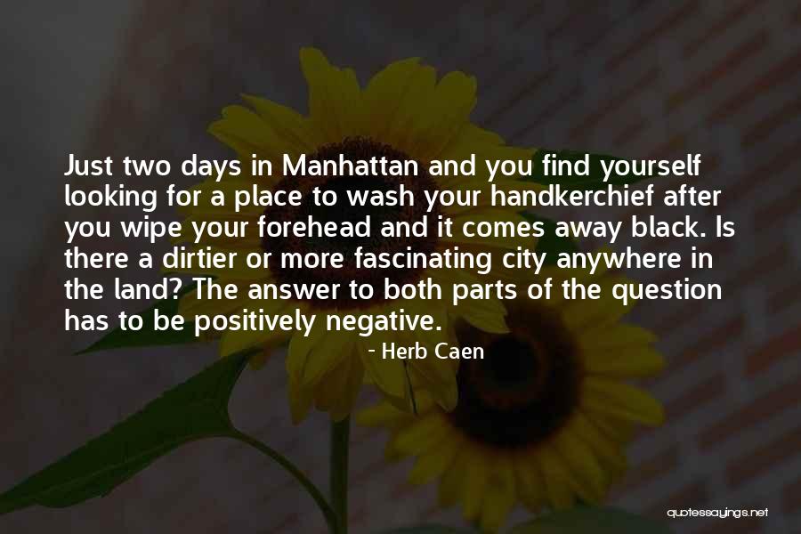 Away And Anywhere Quotes By Herb Caen Away And Anywhere Quotes By Herb Caen