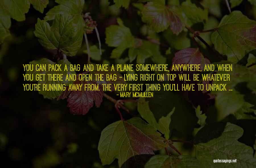 Away And Anywhere Quotes By Mary McMullen Away And Anywhere Quotes By Mary McMullen