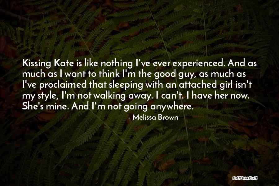 Away And Anywhere Quotes By Melissa Brown Away And Anywhere Quotes By Melissa Brown