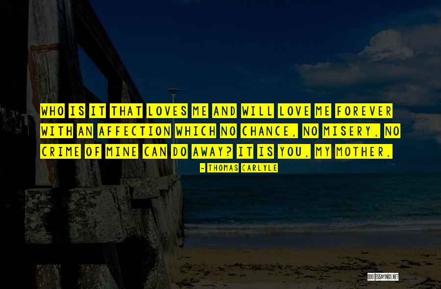 Away And Forever Quotes By Thomas Carlyle Away And Forever Quotes By Thomas Carlyle