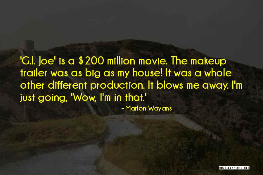 Away And Trailer Quotes By Marlon Wayans Away And Trailer Quotes By Marlon Wayans