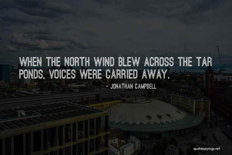 Away Canada Quotes By Jonathan Campbell Away Canada Quotes By Jonathan Campbell