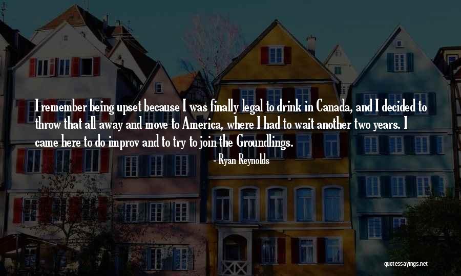 Away Canada Quotes By Ryan Reynolds Away Canada Quotes By Ryan Reynolds