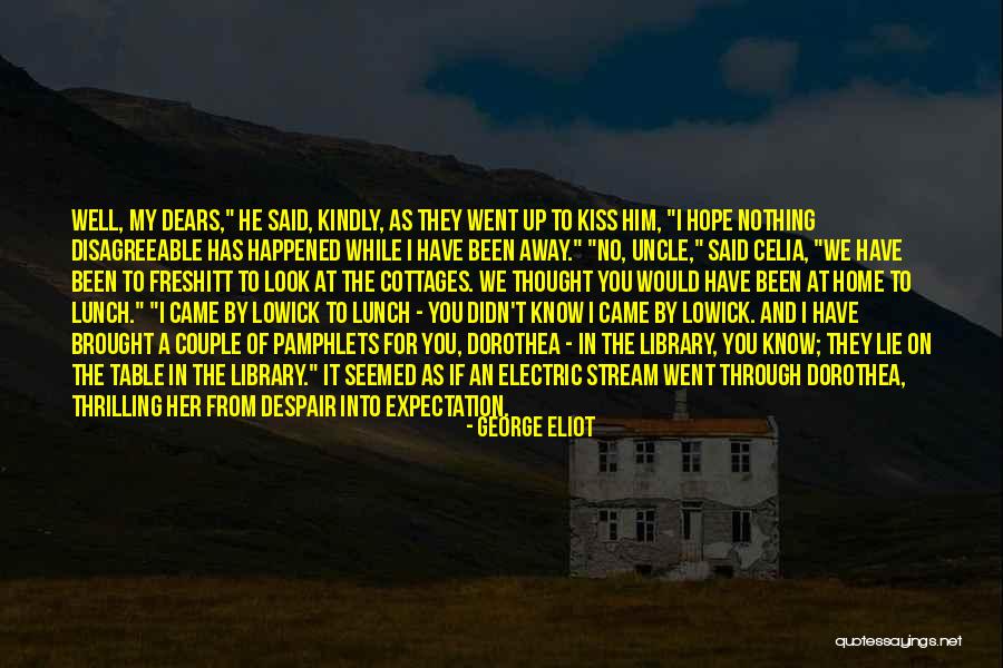 Away For A While Quotes By George Eliot Away For A While Quotes By George Eliot