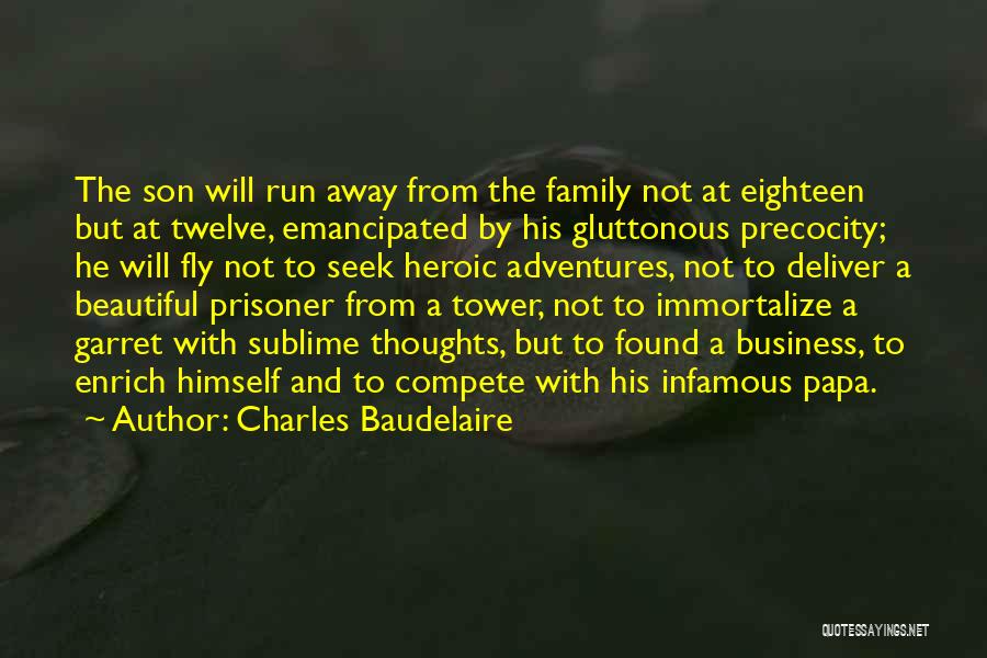 Away From Family Quotes By Charles Baudelaire