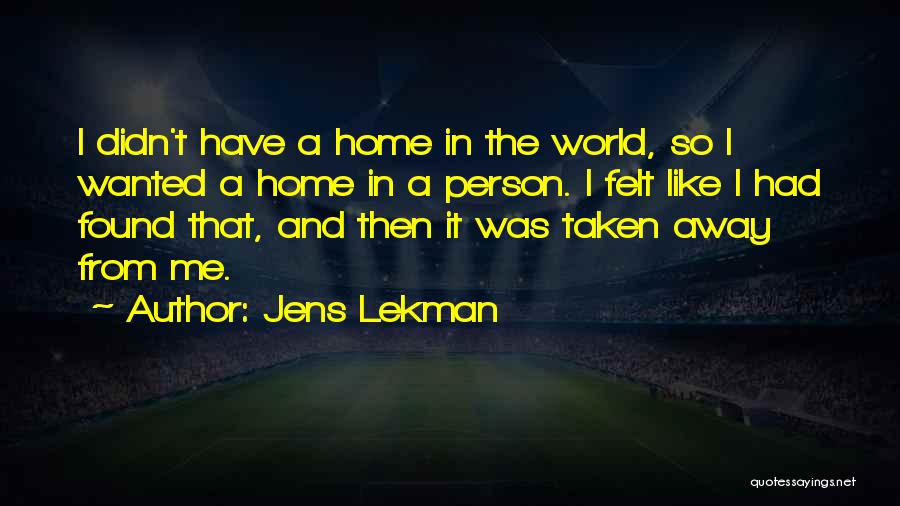 Away From Home Quotes By Jens Lekman