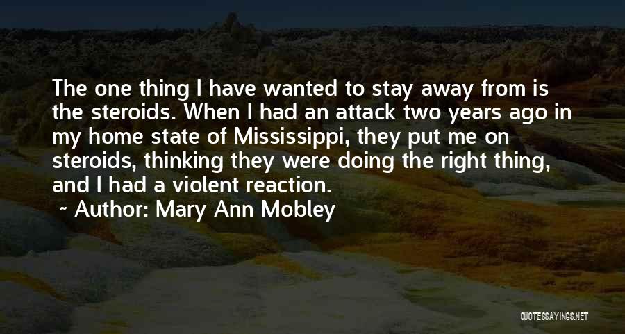 Away From Home Quotes By Mary Ann Mobley