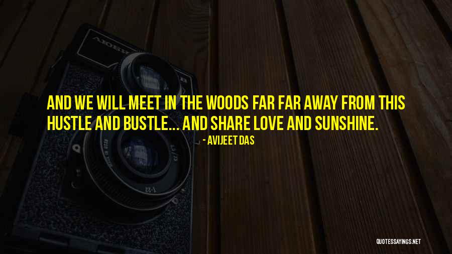 Away From Love Quotes By Avijeet Das Away From Love Quotes By Avijeet Das