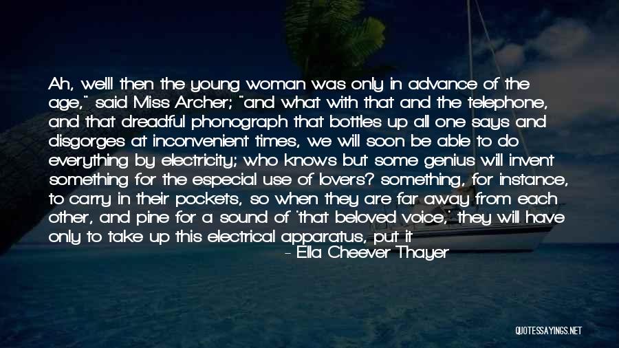 Away From Love Quotes By Ella Cheever Thayer Away From Love Quotes By Ella Cheever Thayer