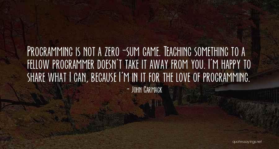 Away From Love Quotes By John Carmack