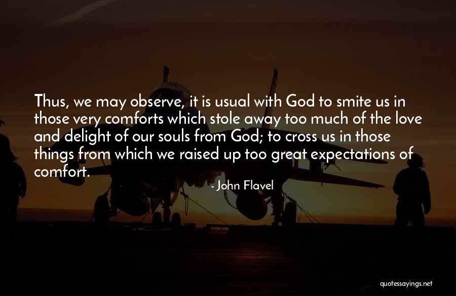 Away From Love Quotes By John Flavel