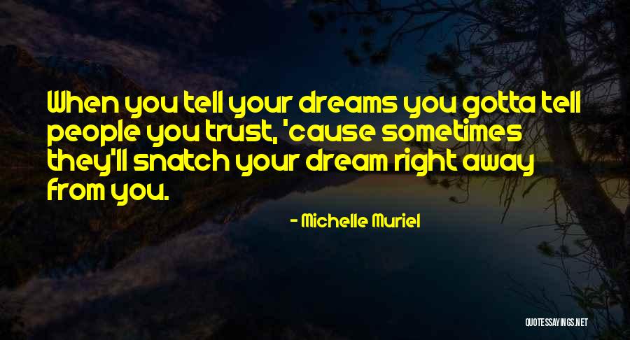Away From Love Quotes By Michelle Muriel Away From Love Quotes By Michelle Muriel