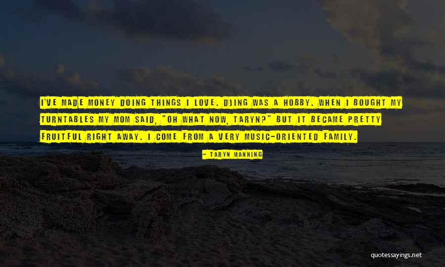 Away From Love Quotes By Taryn Manning Away From Love Quotes By Taryn Manning