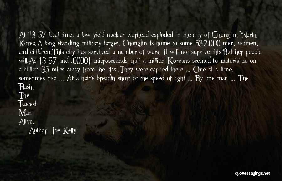 Away From The City Quotes By Joe Kelly