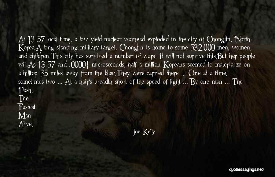 Away From The City Quotes By Joe Kelly