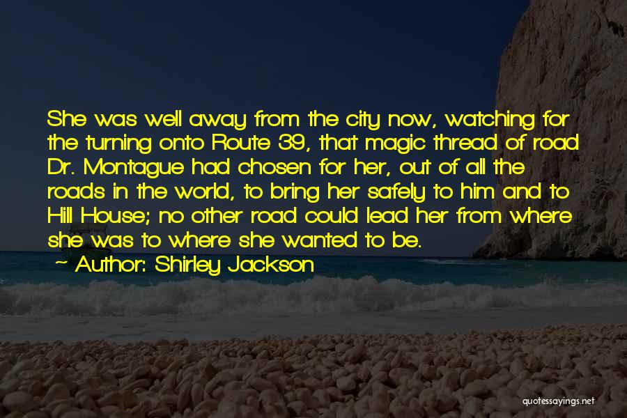 Away From The City Quotes By Shirley Jackson