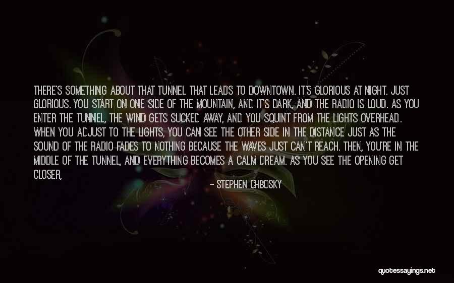 Away From The City Quotes By Stephen Chbosky