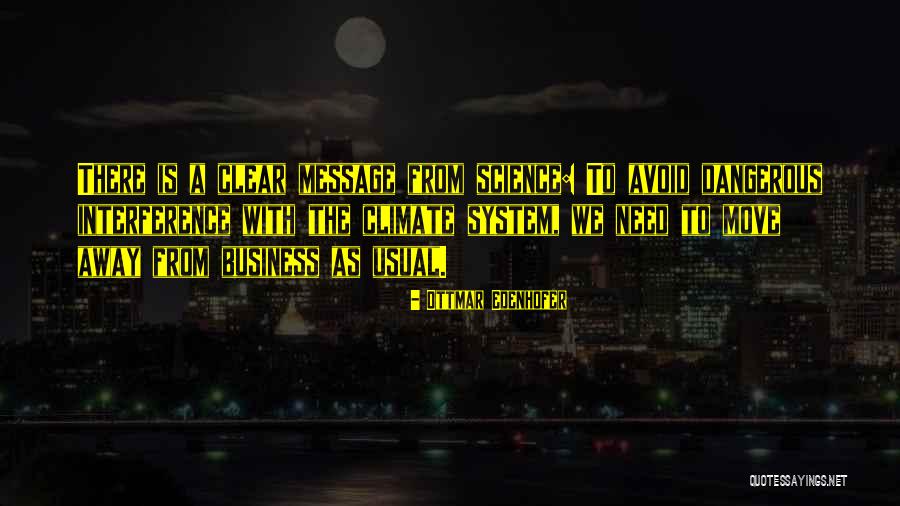 Away Message Quotes By Ottmar Edenhofer Away Message Quotes By Ottmar Edenhofer