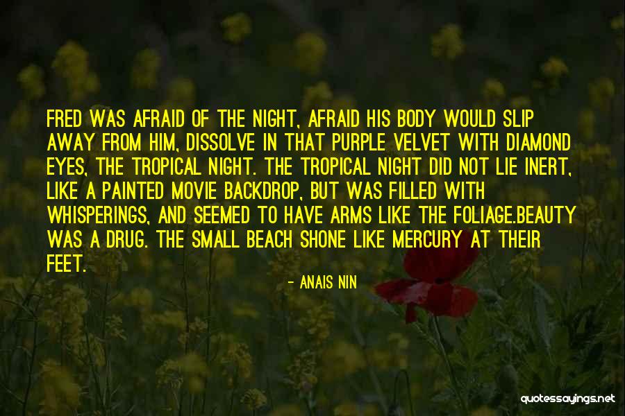 Away Movie Quotes By Anais Nin Away Movie Quotes By Anais Nin