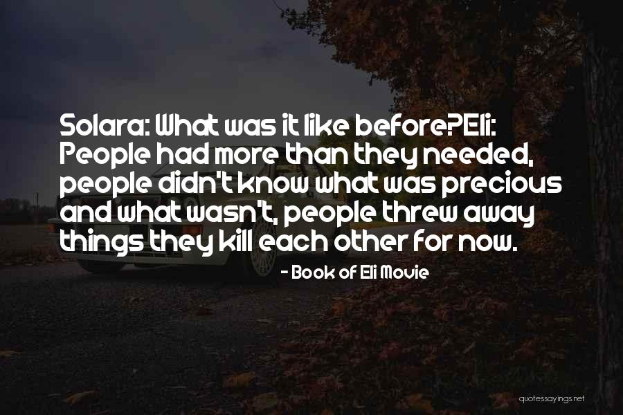 Away Movie Quotes By Book Of Eli Movie Away Movie Quotes By Book Of Eli Movie