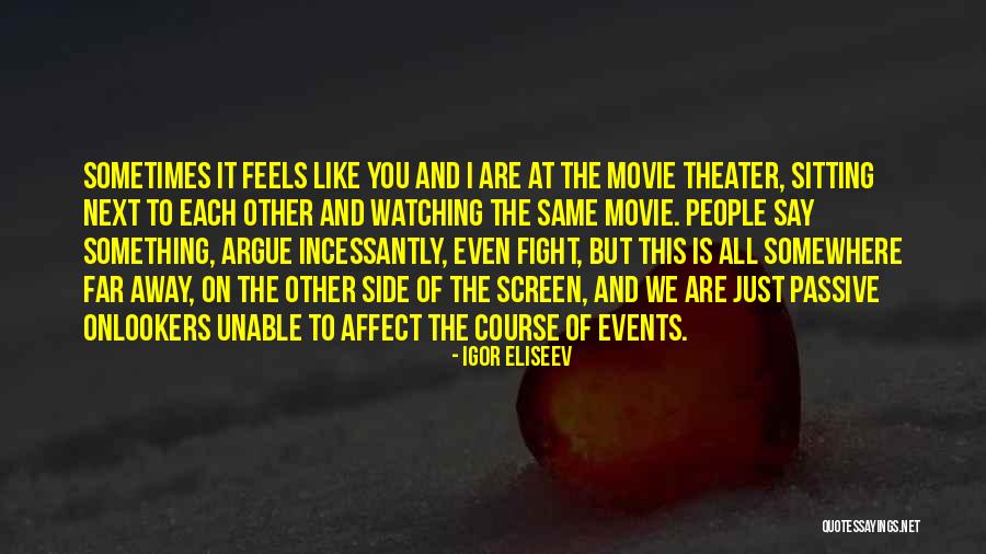 Away Movie Quotes By Igor Eliseev Away Movie Quotes By Igor Eliseev