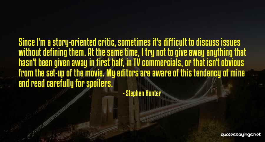 Away Movie Quotes By Stephen Hunter Away Movie Quotes By Stephen Hunter
