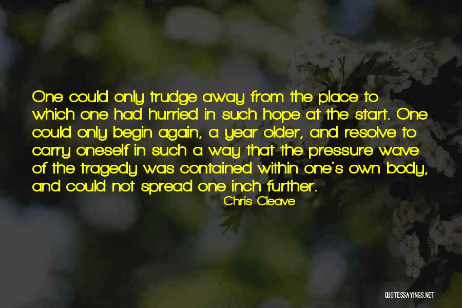 Away The Carry Quotes By Chris Cleave Away The Carry Quotes By Chris Cleave