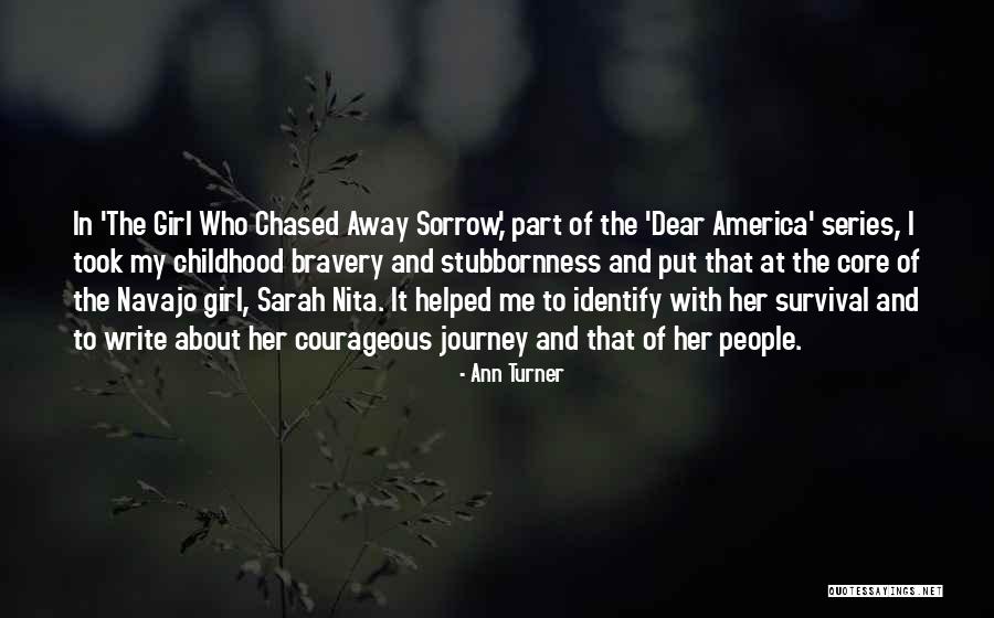 Away The Survival Series Quotes By Ann Turner Away The Survival Series Quotes By Ann Turner