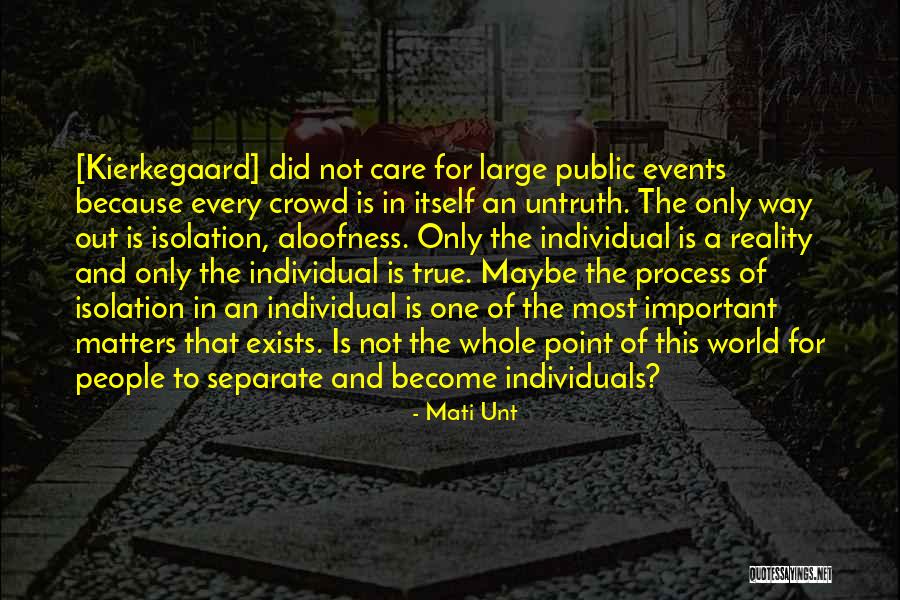 Awaye Management Quotes By Mati Unt Awaye Management Quotes By Mati Unt