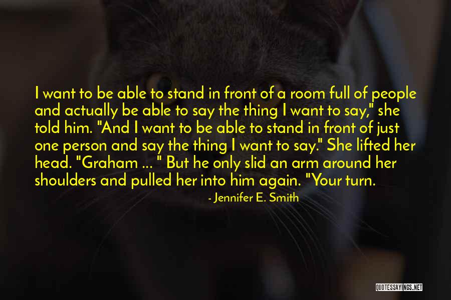 Awayes Quotes By Jennifer E. Smith Awayes Quotes By Jennifer E. Smith