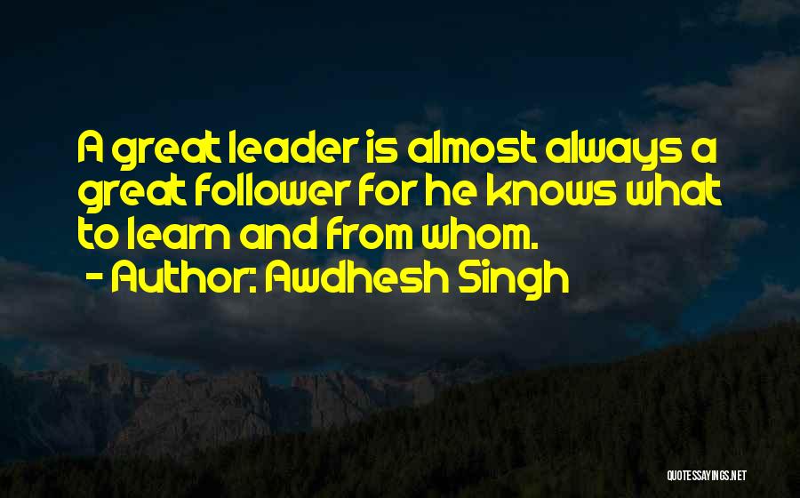 Awdhesh Singh Quotes 1452259