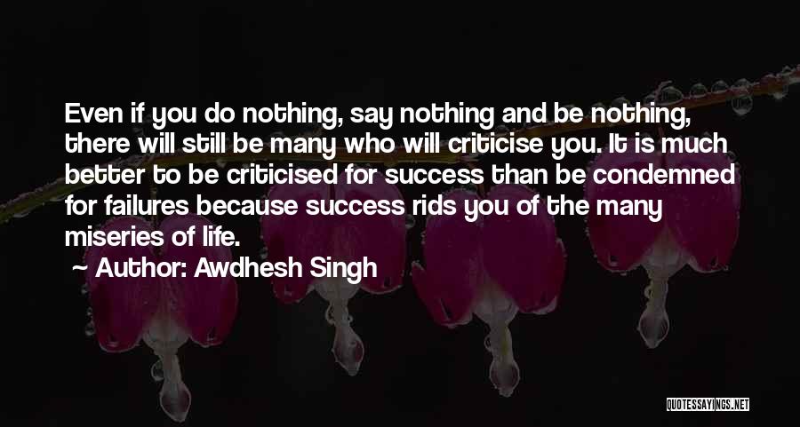 Awdhesh Singh Quotes 2042448
