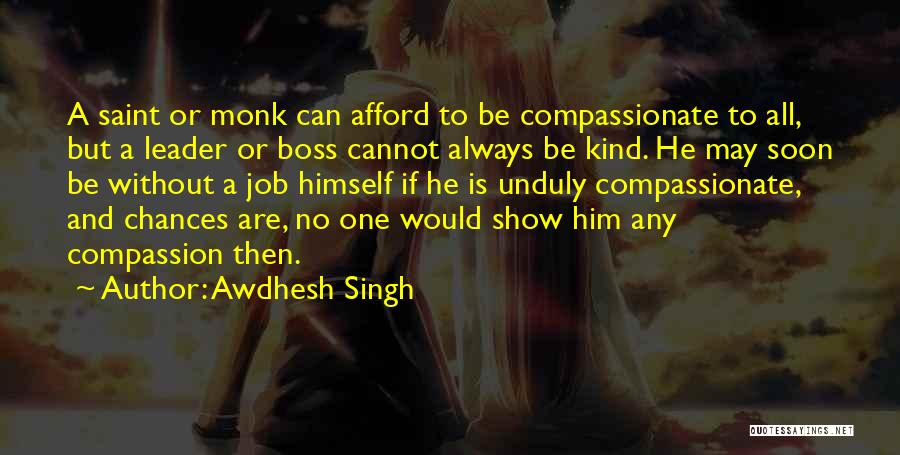 Awdhesh Singh Quotes 695299