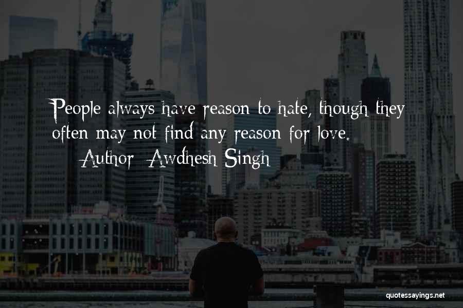 Awdhesh Singh Quotes 916164