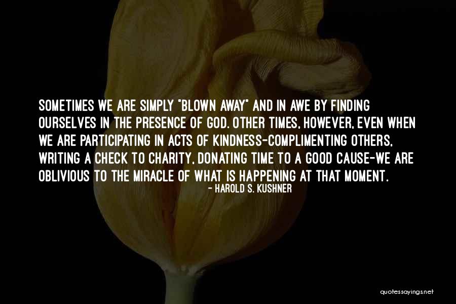 Awe Moment Quotes By Harold S. Kushner Awe Moment Quotes By Harold S. Kushner