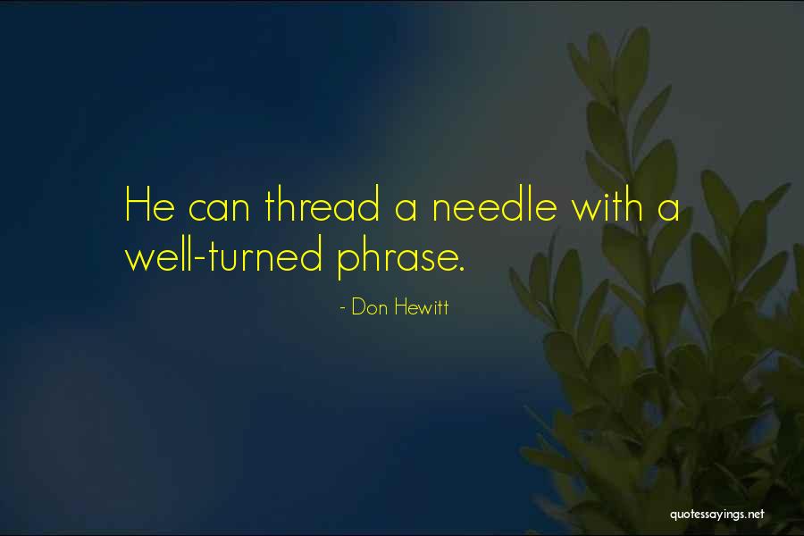 Awefulness Quotes By Don Hewitt Awefulness Quotes By Don Hewitt