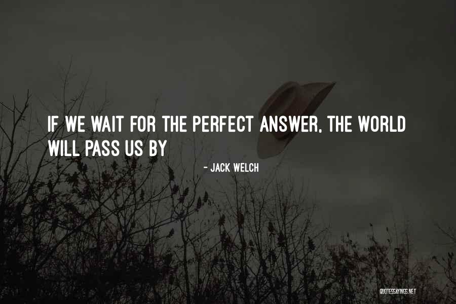 Awekening Quotes By Jack Welch Awekening Quotes By Jack Welch